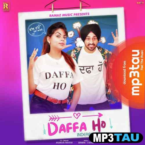 Daffa-Ho-Ft-Jasmeen-Akhtar Inderbir Sidhu mp3 song lyrics